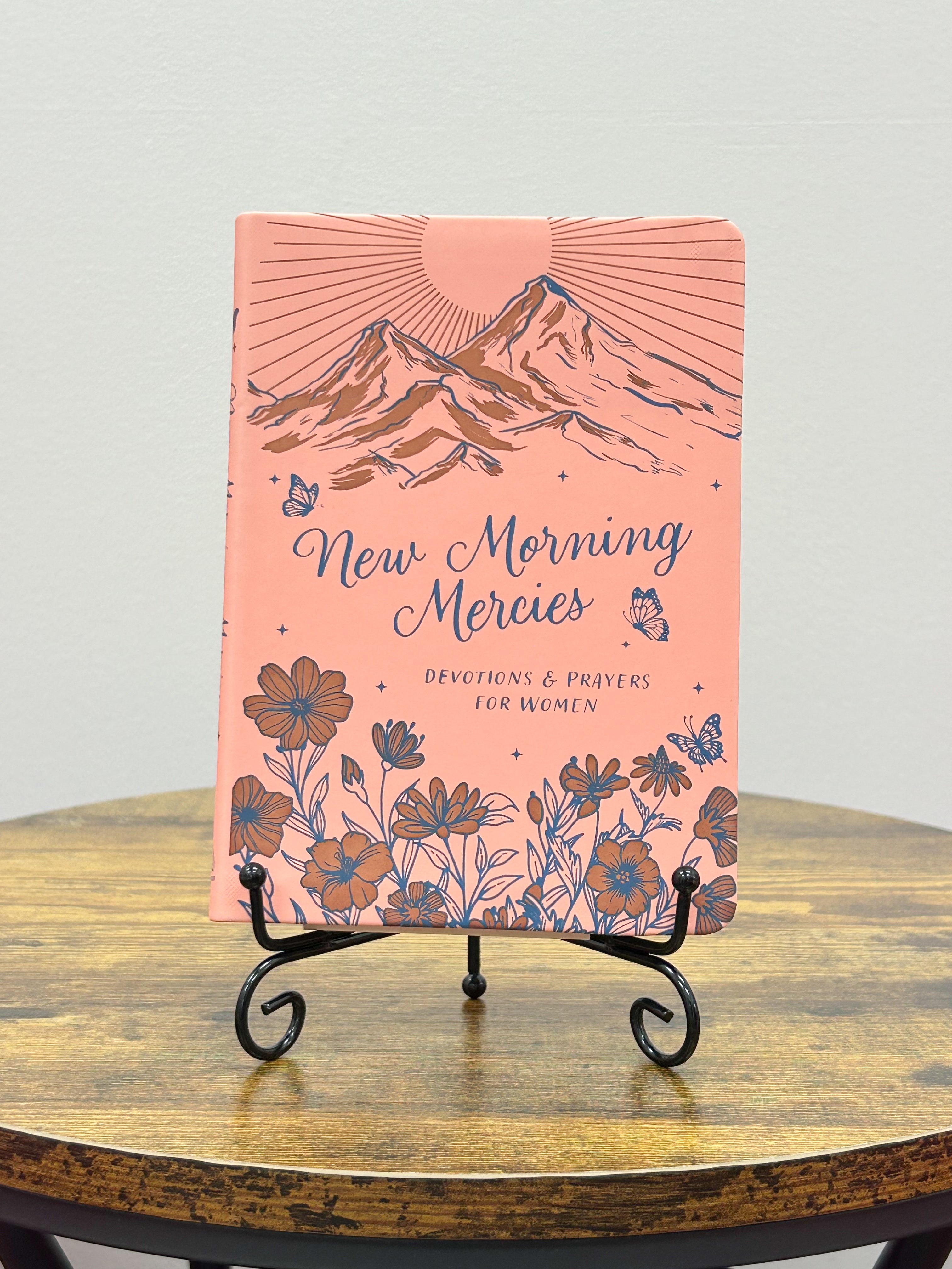 New Morning Mercies: Devotions and Prayers For Women