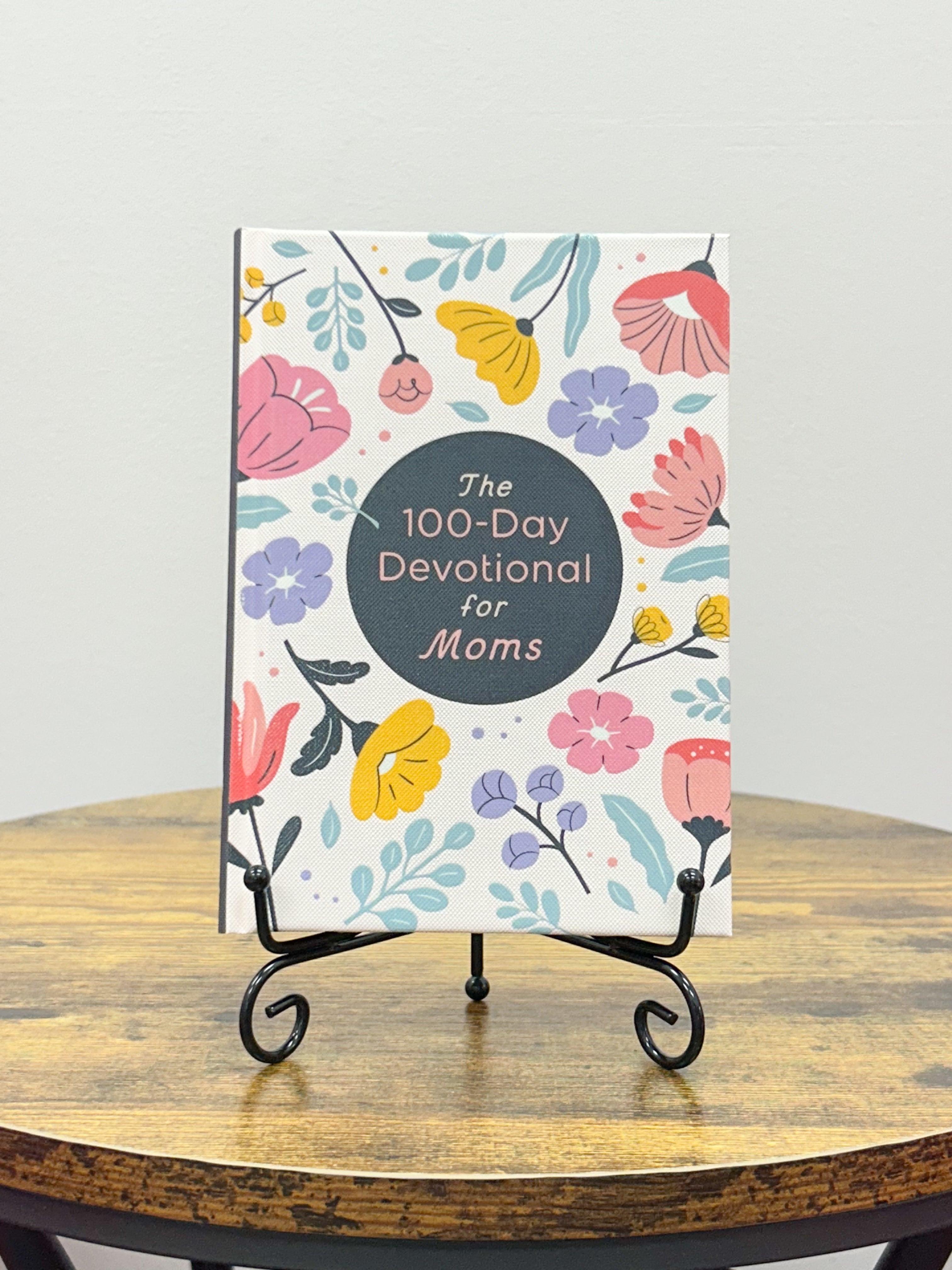 The 100-Day Devotional For Moms