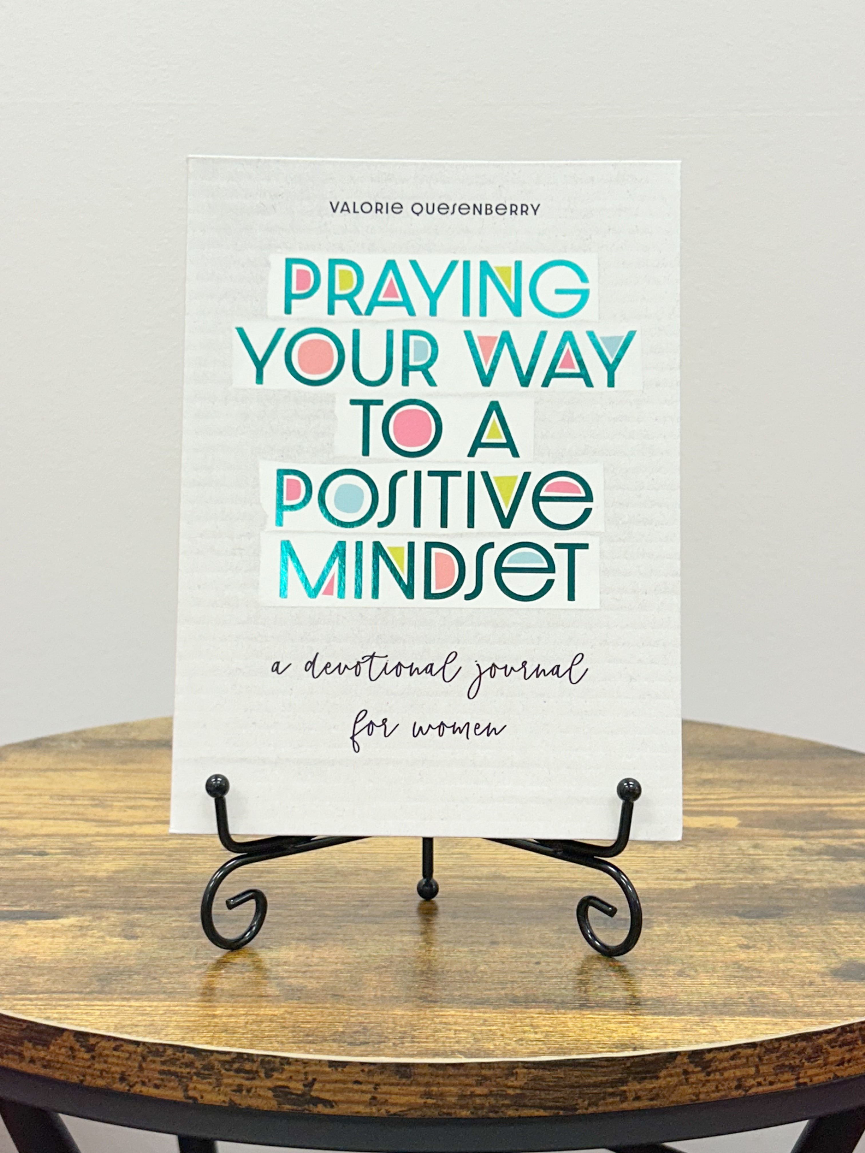 Praying Your Way To A Positive Mindset