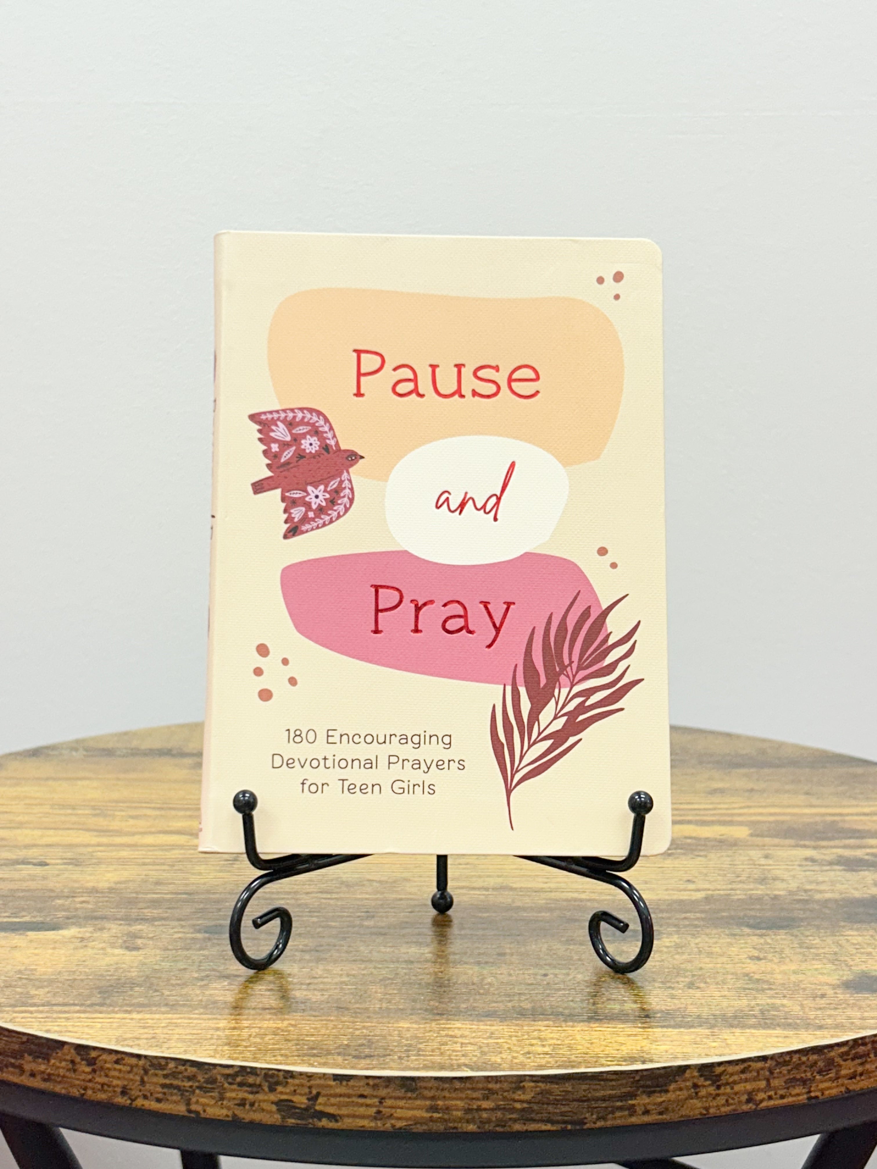 Pause and Pray (for Teen Girls)