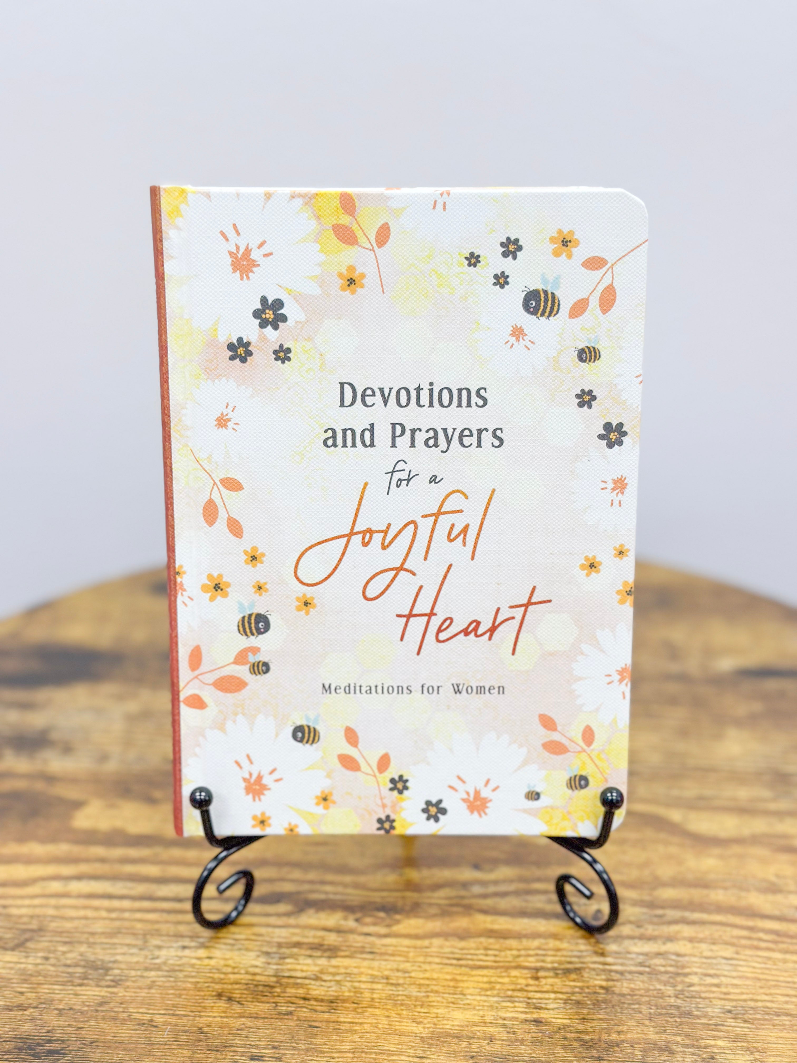 Devotions and Prayers For A Joyful Heart