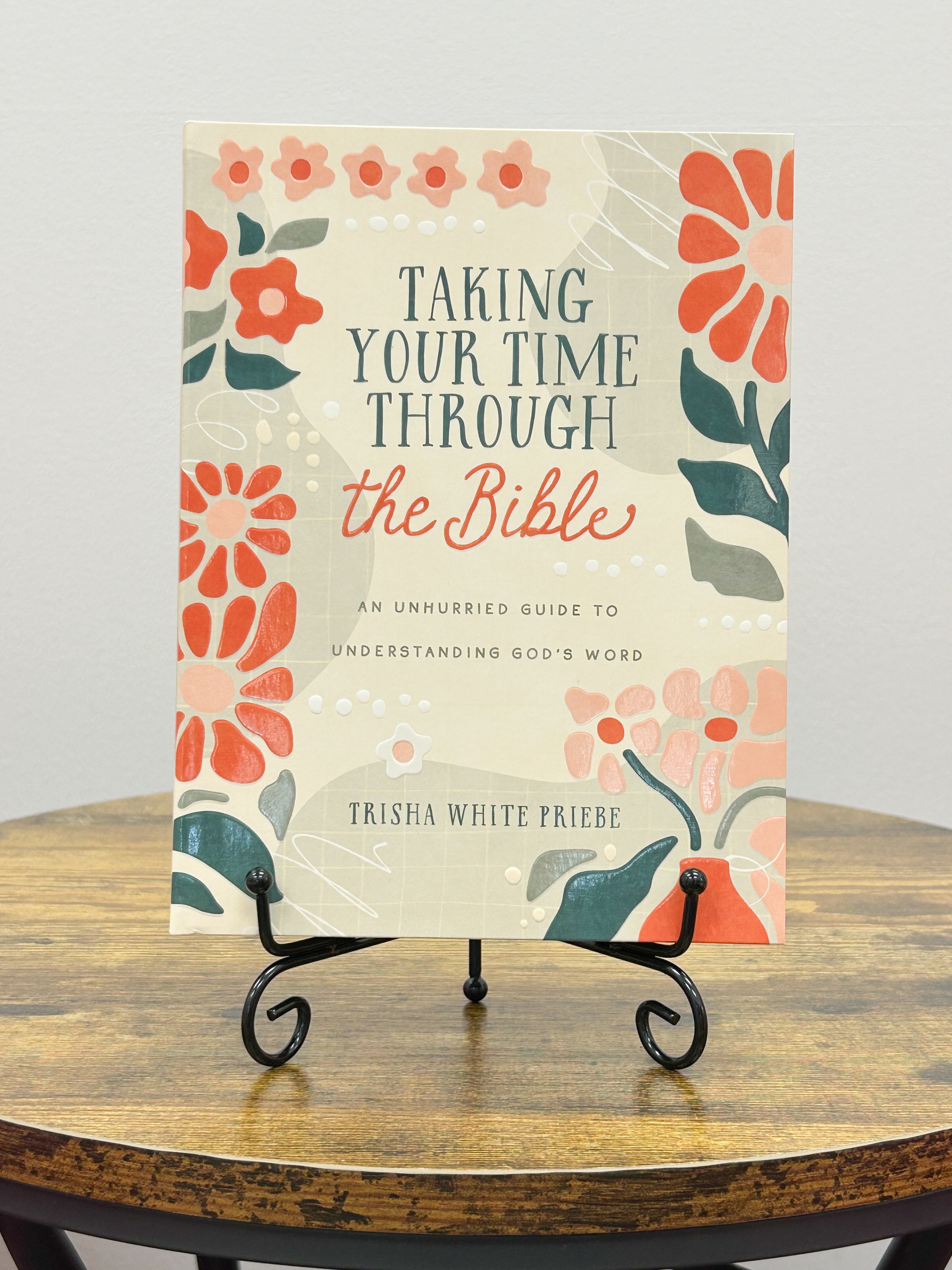 Taking Your Time Through the Bible