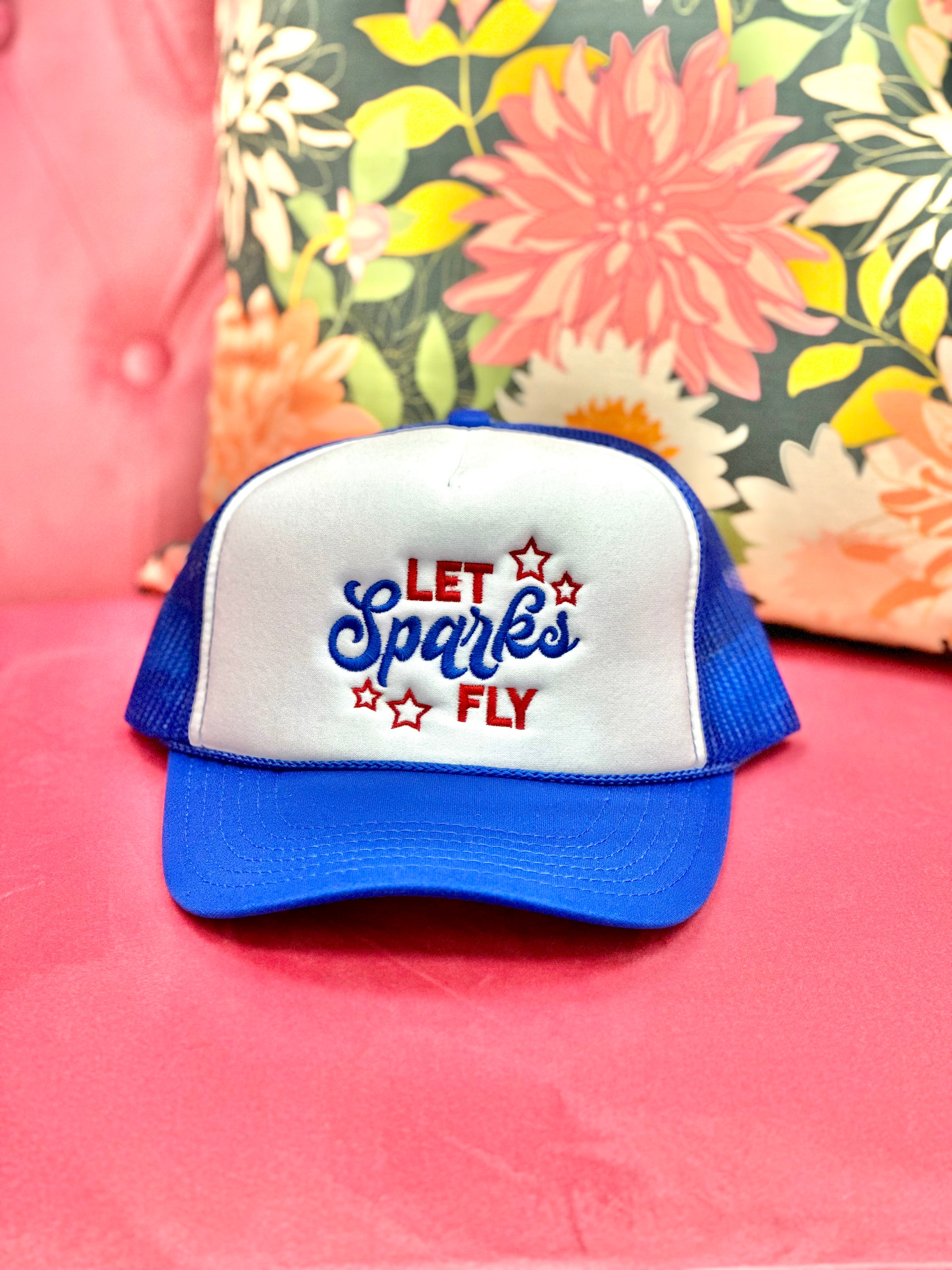 Let Sparks Fly 4th Of July Trucker Hat